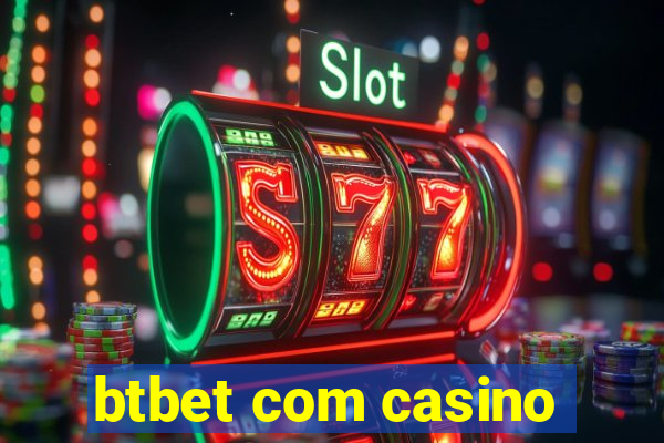 btbet com casino